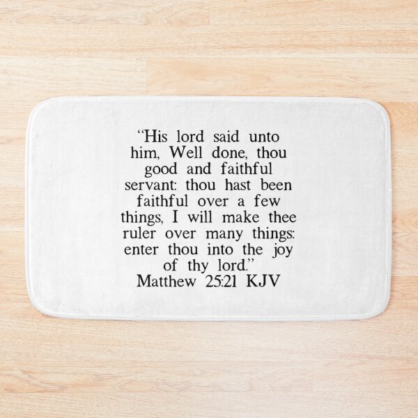 Item preview, Matthew 25:21 KJV designed and sold by IBMClothing.