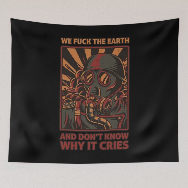 Item preview, We Fuck The Earth designed and sold by borderland.