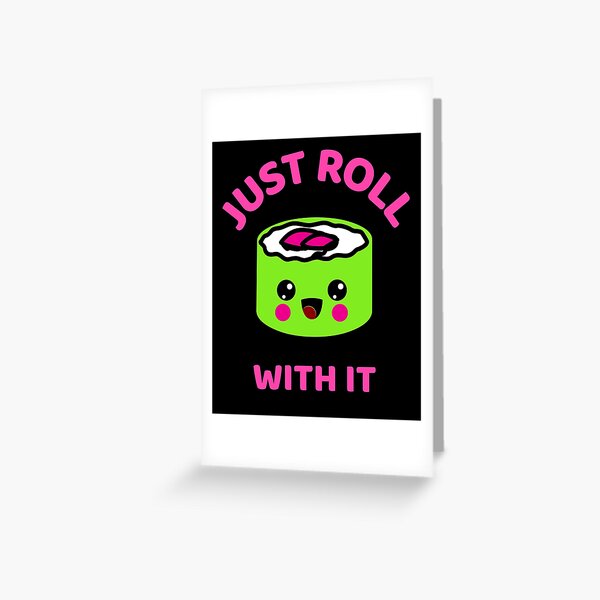 Cute Sushi Lover Gift Kawaii Japan For Girl Women Funny Totally Adorkable  Pun Gag Greeting Card by Jeff Creation