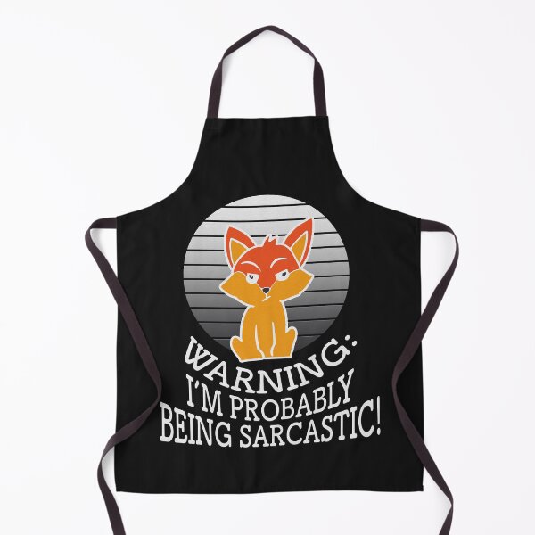 Item preview, Fuchs Sarcasm Warning I'm Probably Sarcastic designed and sold by tarek25.