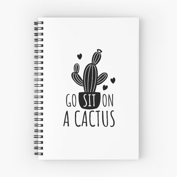 Item preview, Go Sit on a Cactus designed and sold by lightseeker14.