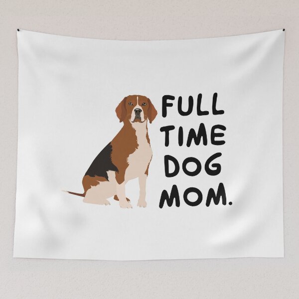Item preview, Fulltime Dog Mom : Beagle Edition designed and sold by CraftingYellow.