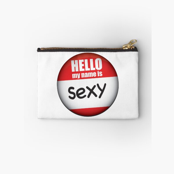 Item preview, HELLO. my name is sexy designed and sold by feegee1.