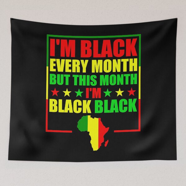 Item preview, Black History Month 2020 I'm Black Every Month But This Month I'm Black Black designed and sold by naworas.