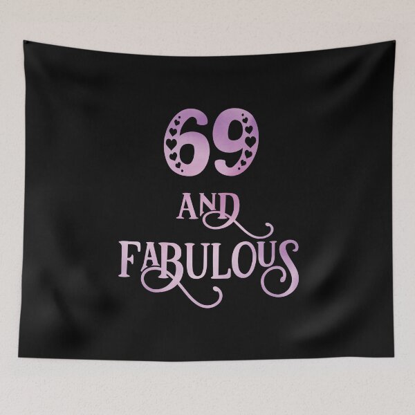 Item preview, Women 69 Years Old And Fabulous 69th Birthday Party design designed and sold by Grabitees.