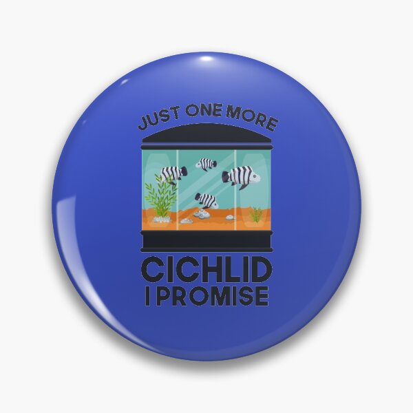 Item preview, Just One More Cichlid designed and sold by KaveManAquatics.
