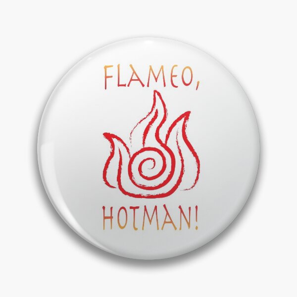 Item preview, Flameo Hotman Avatar Quote designed and sold by Ashley G Studio.