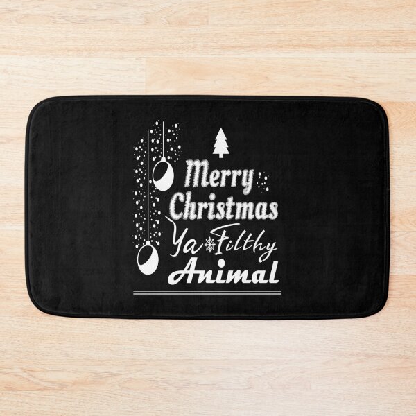Item preview, Merry Christmas Ya Filthy Animal designed and sold by Beautiful Designs.