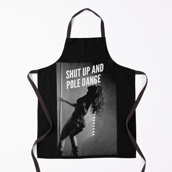 Item preview, Shut up and pole dance designed and sold by Silent  Song.