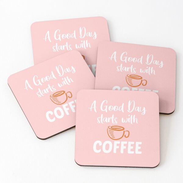 Item preview, A Good Day Starts With Coffee designed and sold by JustGift.