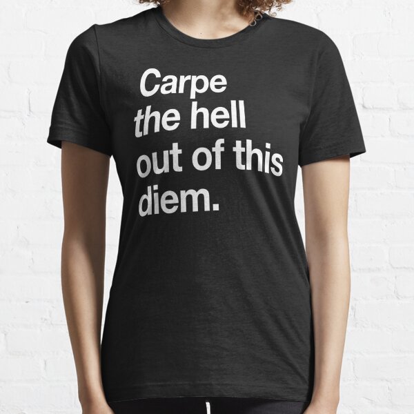 Carpe the hell out of this Diem Poster by Madame Memento - Fine