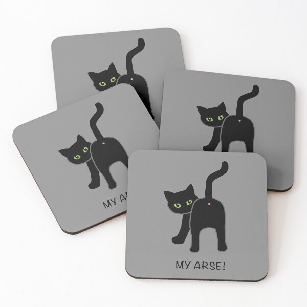 Item preview, My Arse! designed and sold by Scat the cat.