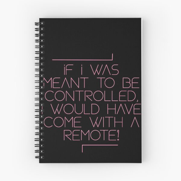 Item preview, If I Was Meant To Be Controlled, I Would Have Come With A Remote! designed and sold by The Snug & Sassy.