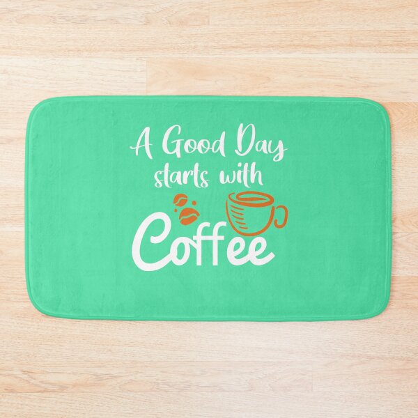 Item preview, A Good Day Starts With Coffee designed and sold by JustGift.