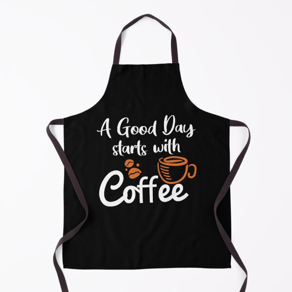 Item preview, A Good Day Starts With Coffee designed and sold by JustGift.