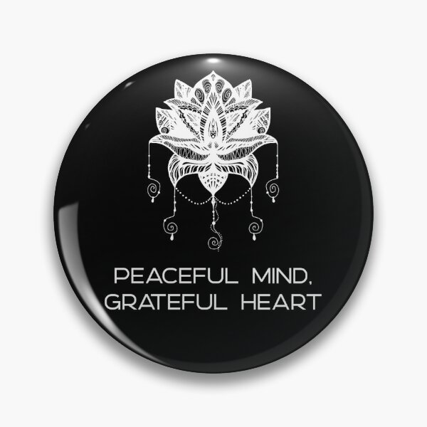 Item preview, Peaceful Mind , Grateful Heart designed and sold by YOYOCollection.