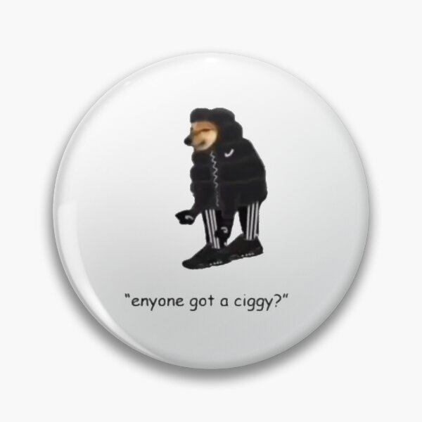 Item preview, anyone got a ciggy mate cheems designed and sold by ZeggiePaws.