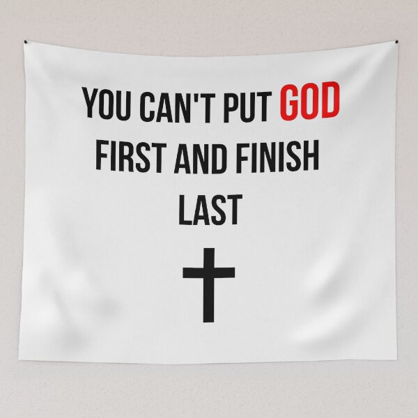 Item preview, You cant put God first and finish last designed and sold by tripanthias.