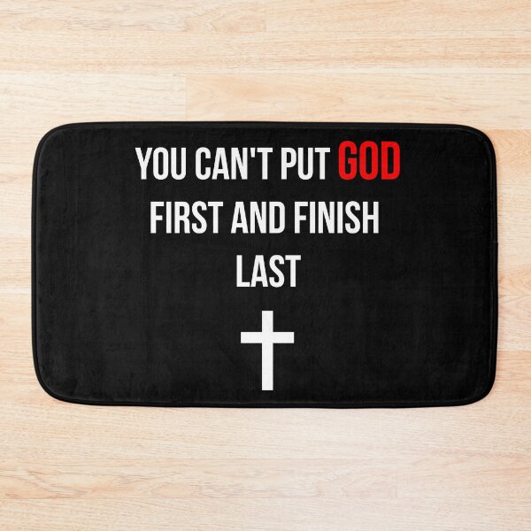 Item preview, You cant put God first and finish last designed and sold by tripanthias.