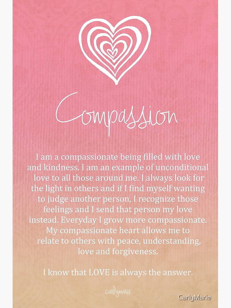 Affirmation - Compassion by CarlyMarie