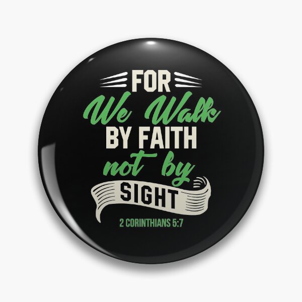 Item preview, For we walk by faith, not by sight designed and sold by wazoosi.