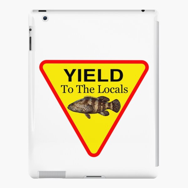 Yield to the Locals Goliath Grouper in The Florida Keys iPad Snap Case