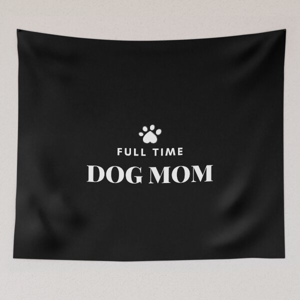 Item preview, Full time dog mom designed and sold by ShopSpot.