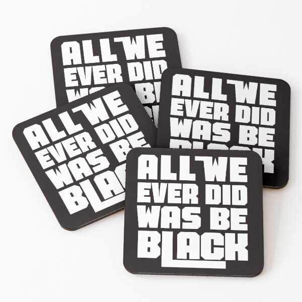 Item preview, All We Ever Did Was Be Black , black lives matter, blm black history t shirt  designed and sold by Majesticoo.
