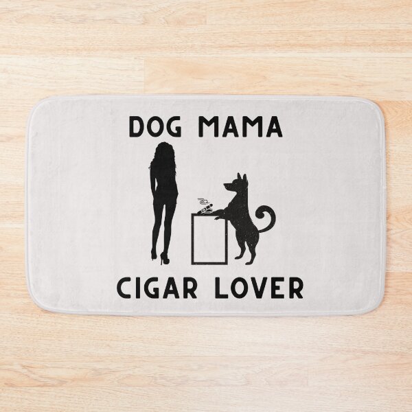 Item preview, Dog Mama, Cigar Lover designed and sold by Millenial Designs.
