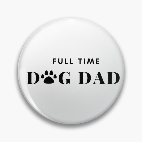Item preview, Full time dog dad designed and sold by ShopSpot.