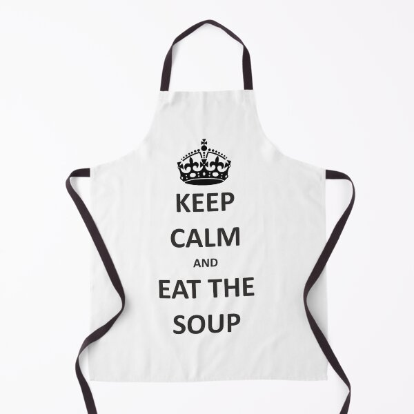 Item preview, Keep calm and eat the soup designed and sold by 3coma14.