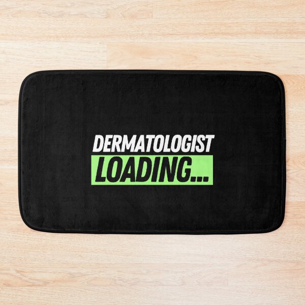 Item preview, Dermatologist Loading... designed and sold by bifkee19.
