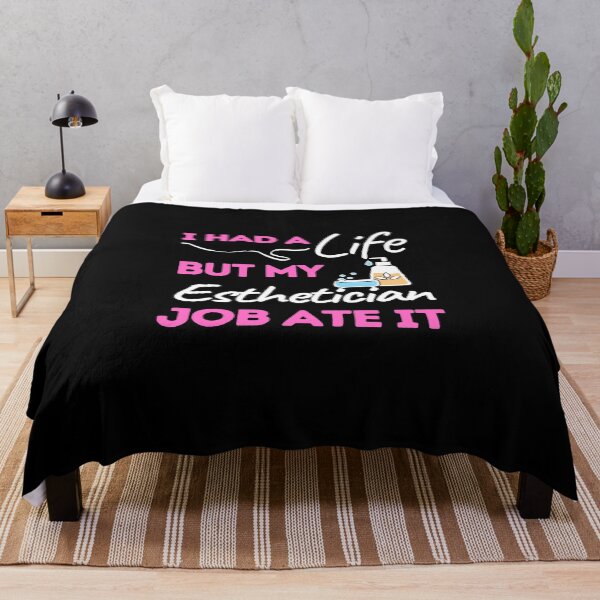 Item preview, I Had A Life But My Esthetician Job Ate It designed and sold by bifkee19.
