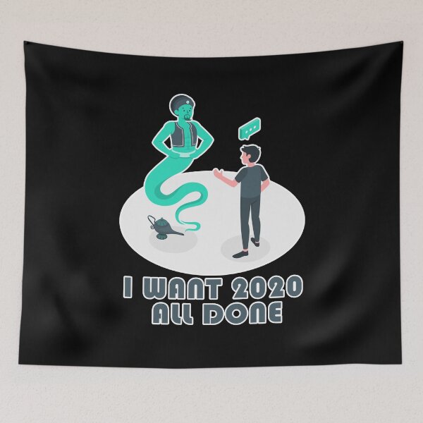 Item preview, I Want 2020 All Done designed and sold by letsgoh.