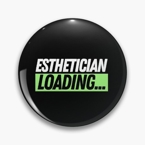Item preview, Esthetician Loading... designed and sold by bifkee19.