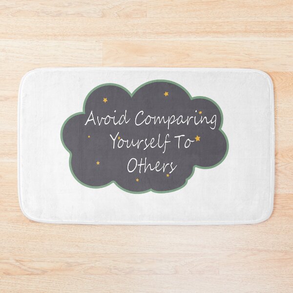 Item preview, Avoid Comparing Yourself To Others designed and sold by Fas Designs.