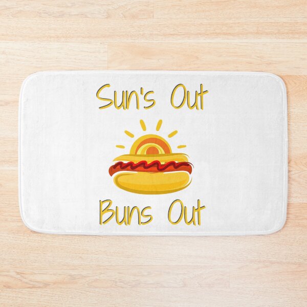 Item preview, Sun's Out Buns Out BBQ Time designed and sold by Legit Hooligan.