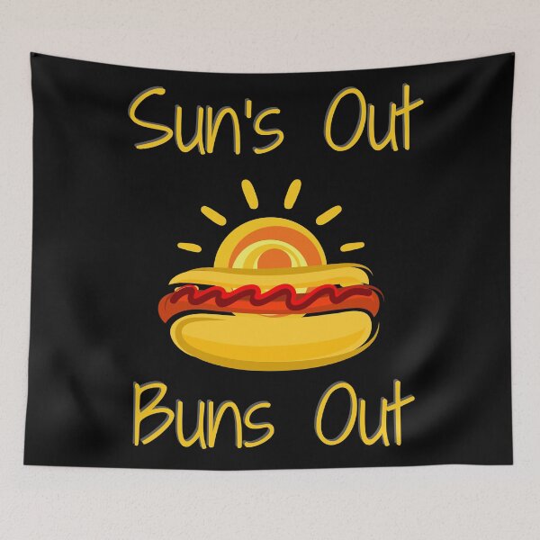 Item preview, Sun's Out Buns Out BBQ Time designed and sold by Legit Hooligan.