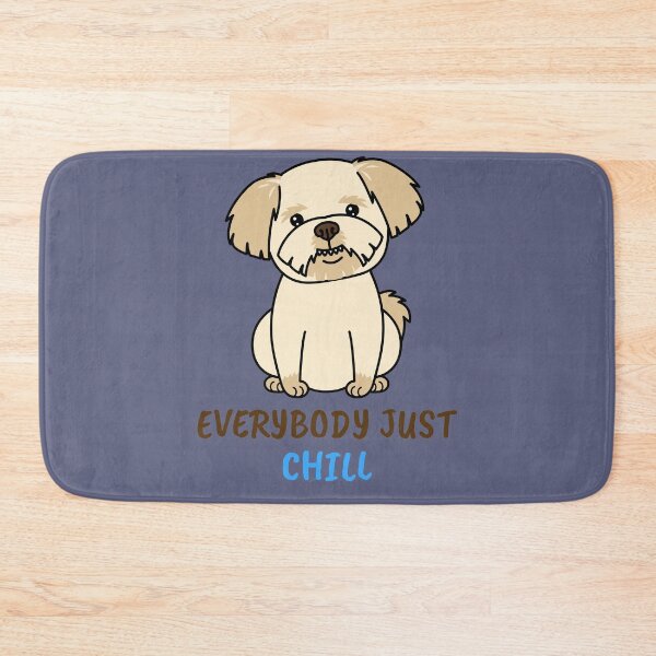Item preview, Everybody Just Chill Dog designed and sold by stevencox26.