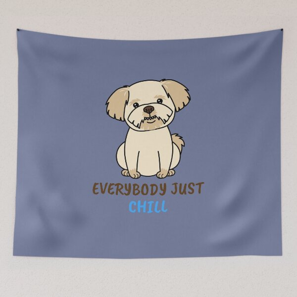 Item preview, Everybody Just Chill Dog designed and sold by stevencox26.
