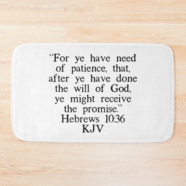 Item preview, Hebrews 10:36 KJV designed and sold by IBMClothing.