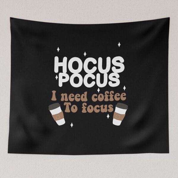Item preview, Hocus Pocus I need coffee to focus  designed and sold by RedJazz.