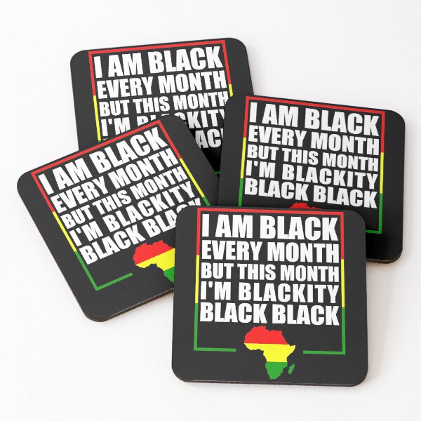 Item preview, Black History Month 2020 I am Black Every Month But This Month I'm Blackity Black Black designed and sold by naworas.
