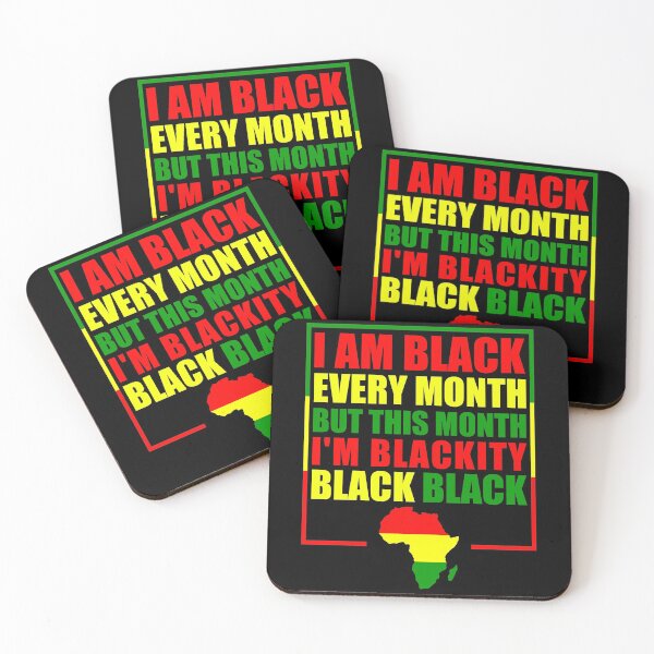Item preview, Black History Month 2020 I am Black Every Month But This Month I'm Blackity Black Black designed and sold by naworas.