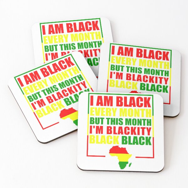 Item preview, Black History Month 2020 I am Black Every Month But This Month I'm Blackity Black Black designed and sold by naworas.