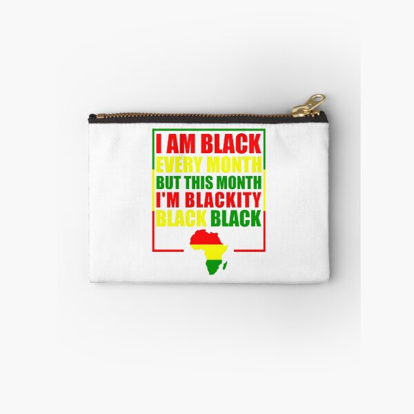 Item preview, Black History Month 2020 I am Black Every Month But This Month I'm Blackity Black Black designed and sold by naworas.