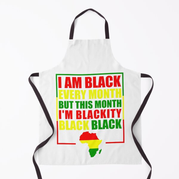 Item preview, Black History Month 2020 I am Black Every Month But This Month I'm Blackity Black Black designed and sold by naworas.