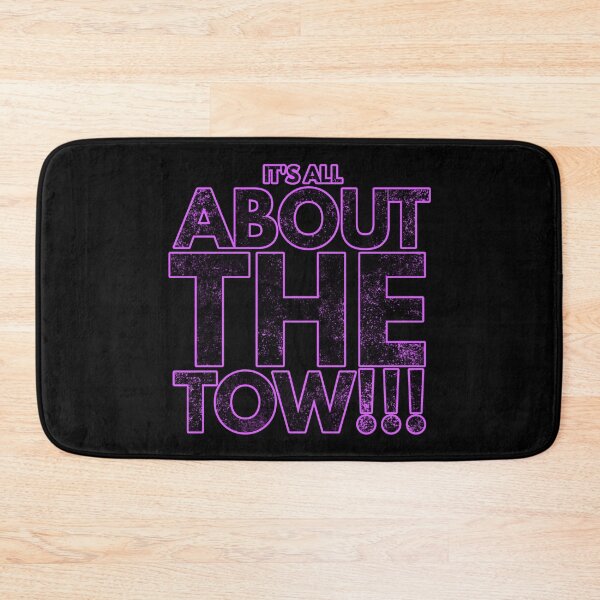 Item preview, It's All About The Tow designed and sold by WorldEngine.