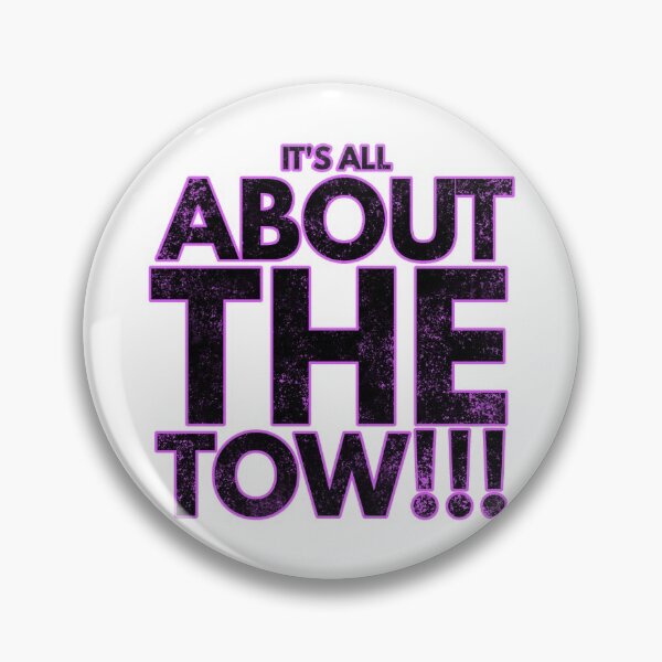 Item preview, It's All About The Tow designed and sold by WorldEngine.