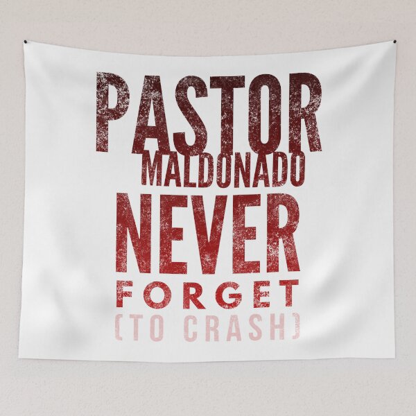 Item preview, Pastor Maldonado Meme designed and sold by WorldEngine.